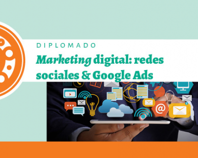 Marketing Digital: Redes sociales & Google Ads.